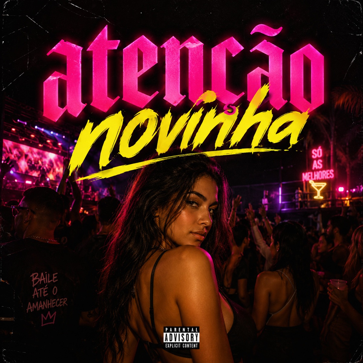 Atenção Novinha - Single by DJ EDIN, OIK, Real Levi & Meno Bom album cover