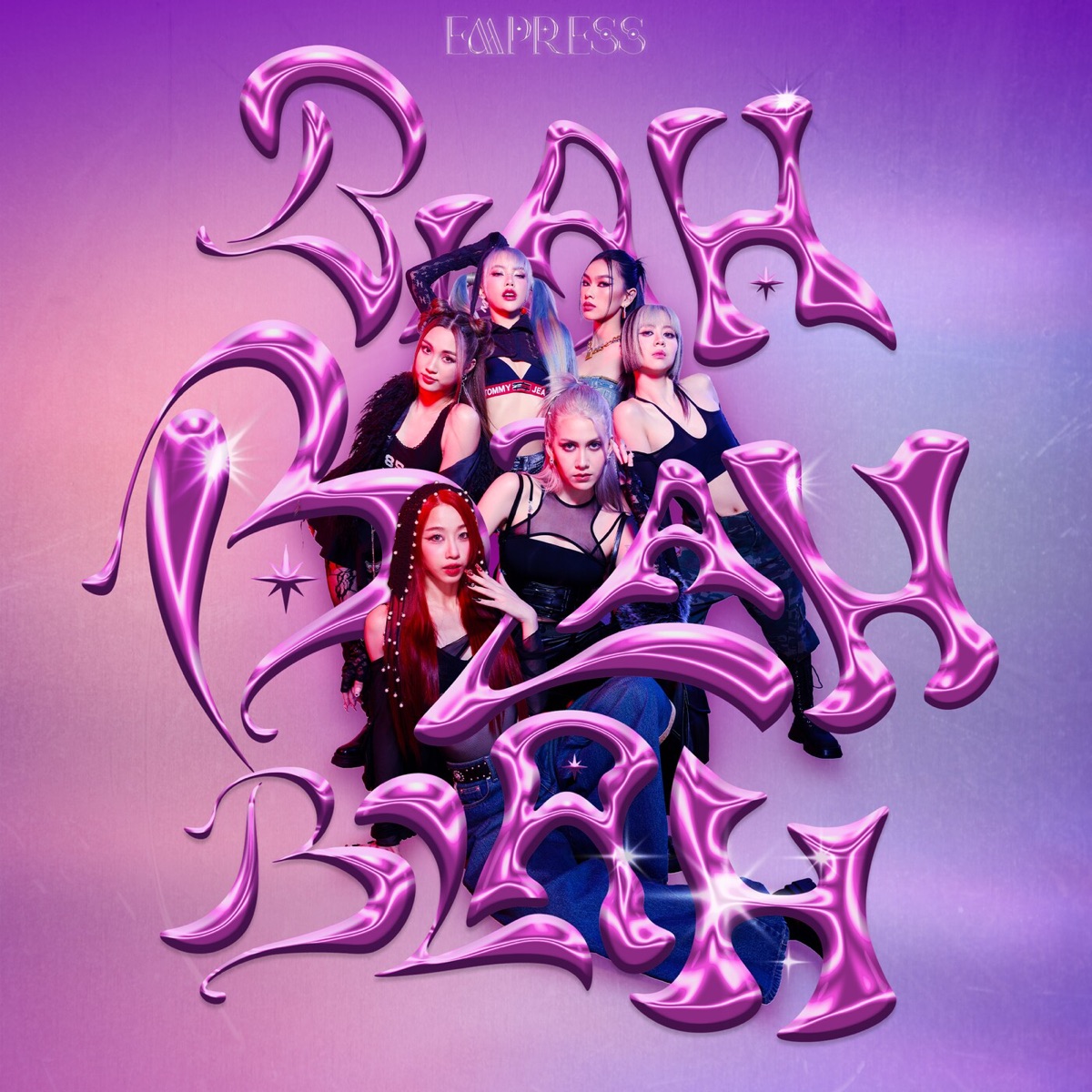 Blah Blah Blah - Single by EMPRESS album cover