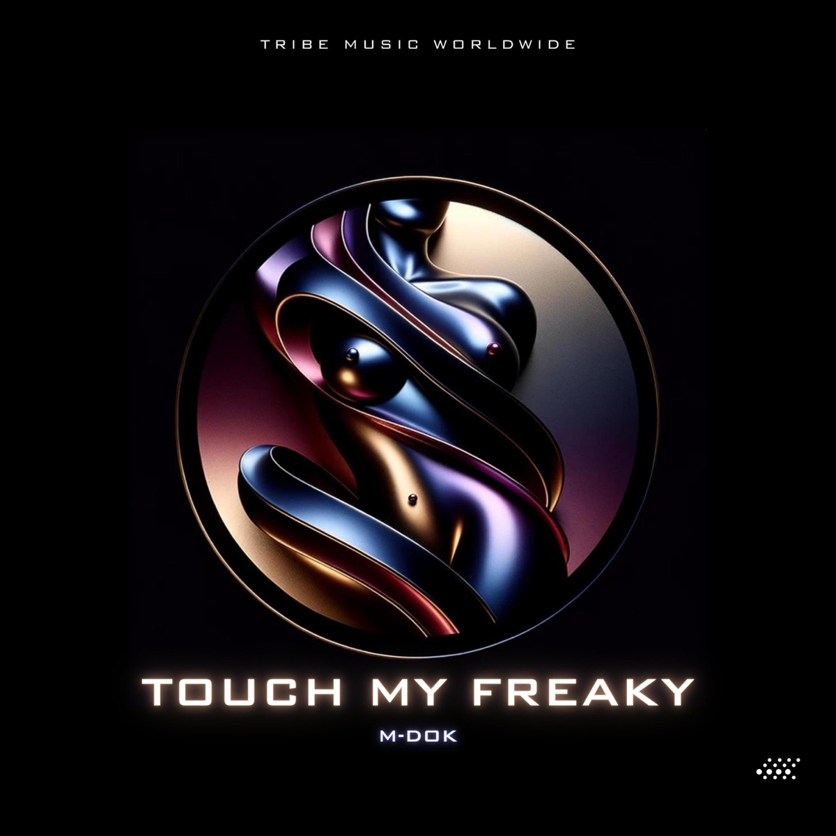 Touch My Freaky (90's Baby Mix) - Single by M-dok album cover