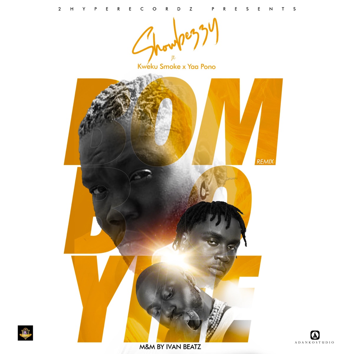 Bombo Yiee (feat. Kweku Smoke & Yaa Pono) [Remix] - Single by Showbezzy album cover