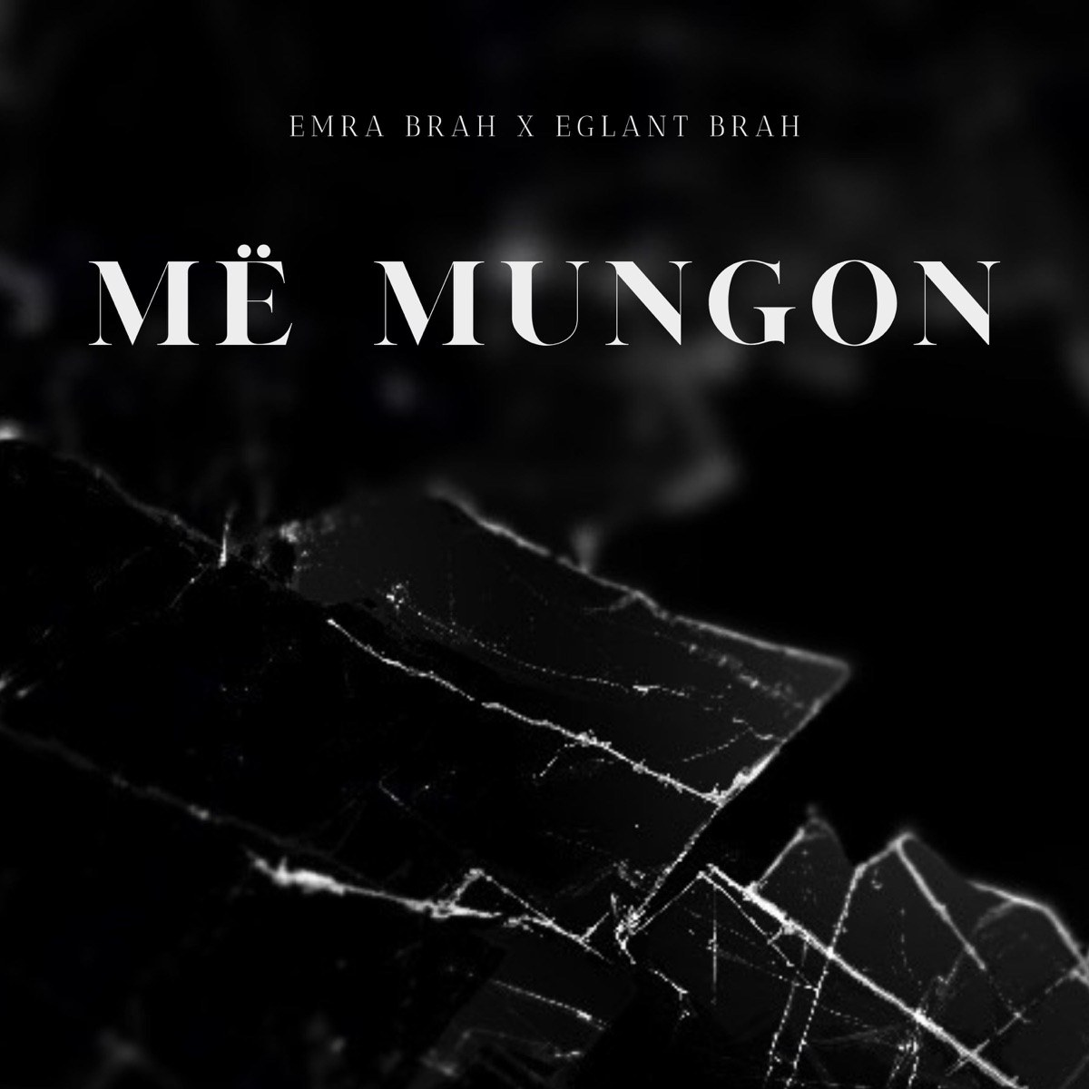 Me mungon - Single by Emra Brah & Eglant Brah album cover