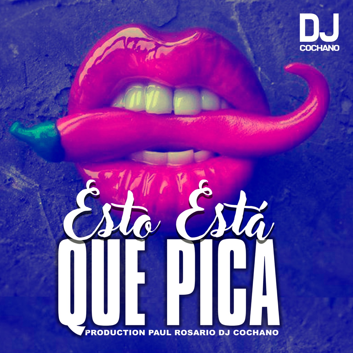 Esto Esta Que Pica - Single by Galan Galante & DJ Cochano album cover