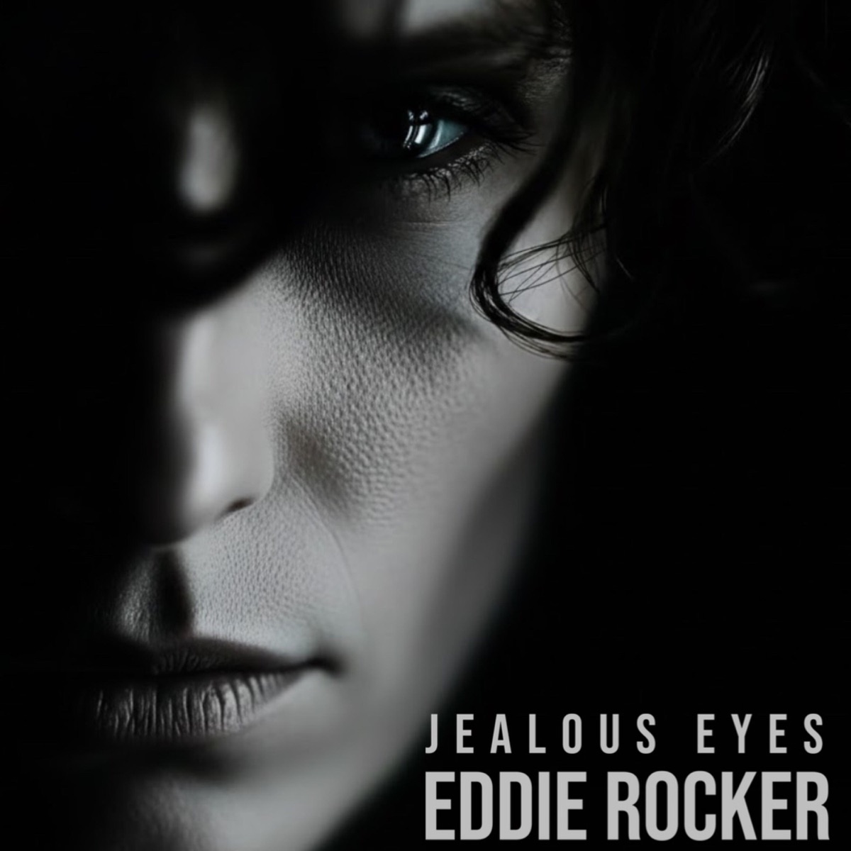 Jealous Eyes - Single by Eddie Rocker album cover