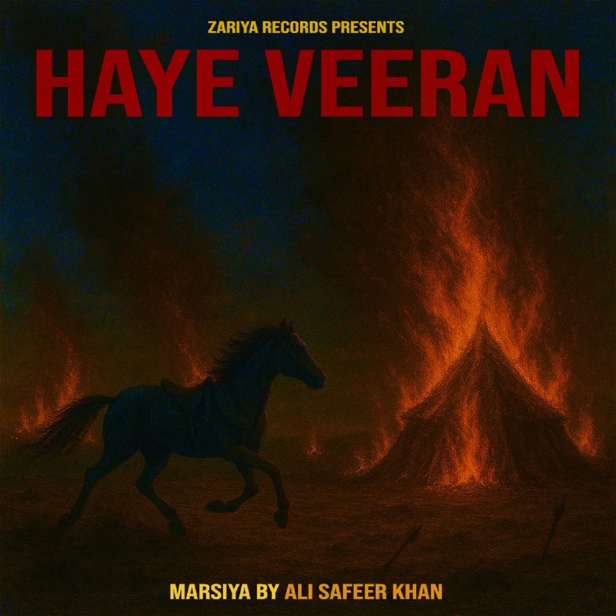 Haye Veeran - Single by Ali Safeer Khan & Zariya Records album cover
