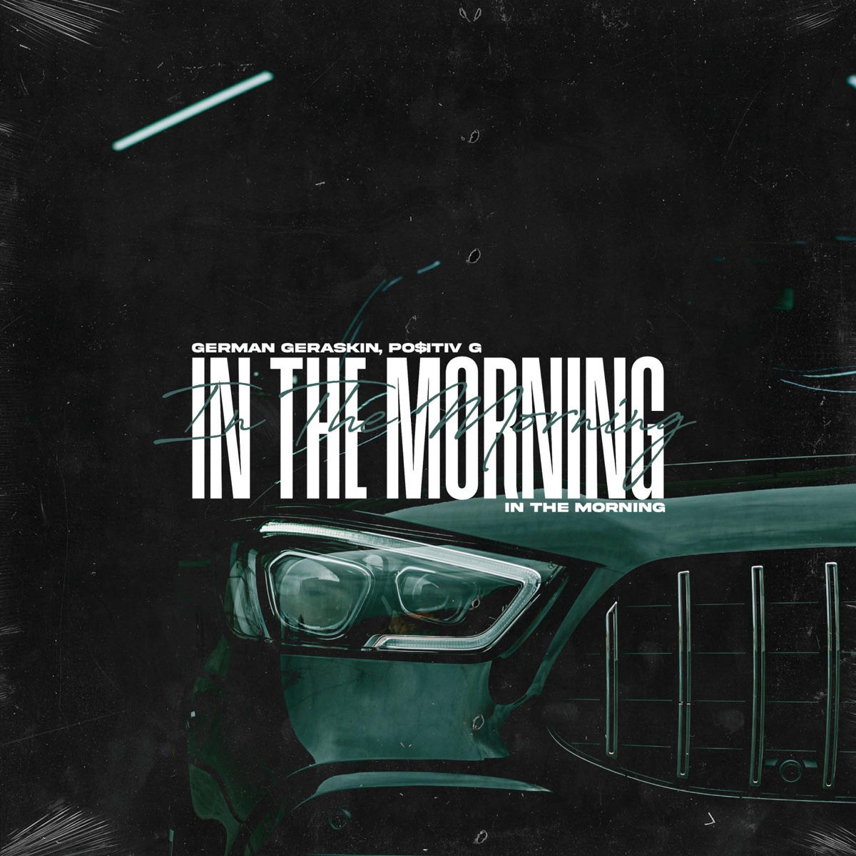 In The Morning - Single by German Geraskin & PO$ITIV G album cover