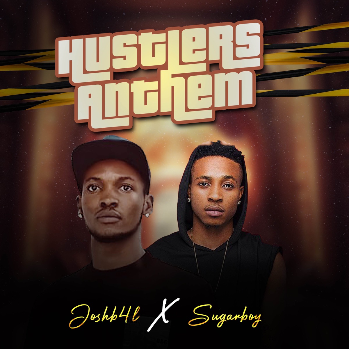 Hustlers Anthem (feat. Sugarboy) - Single by Joshb4l album cover