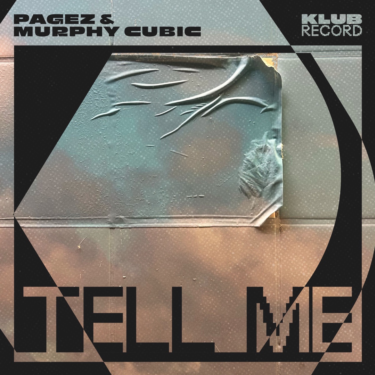 Tell Me - Single by PAGEZ & Murphy Cubic album cover