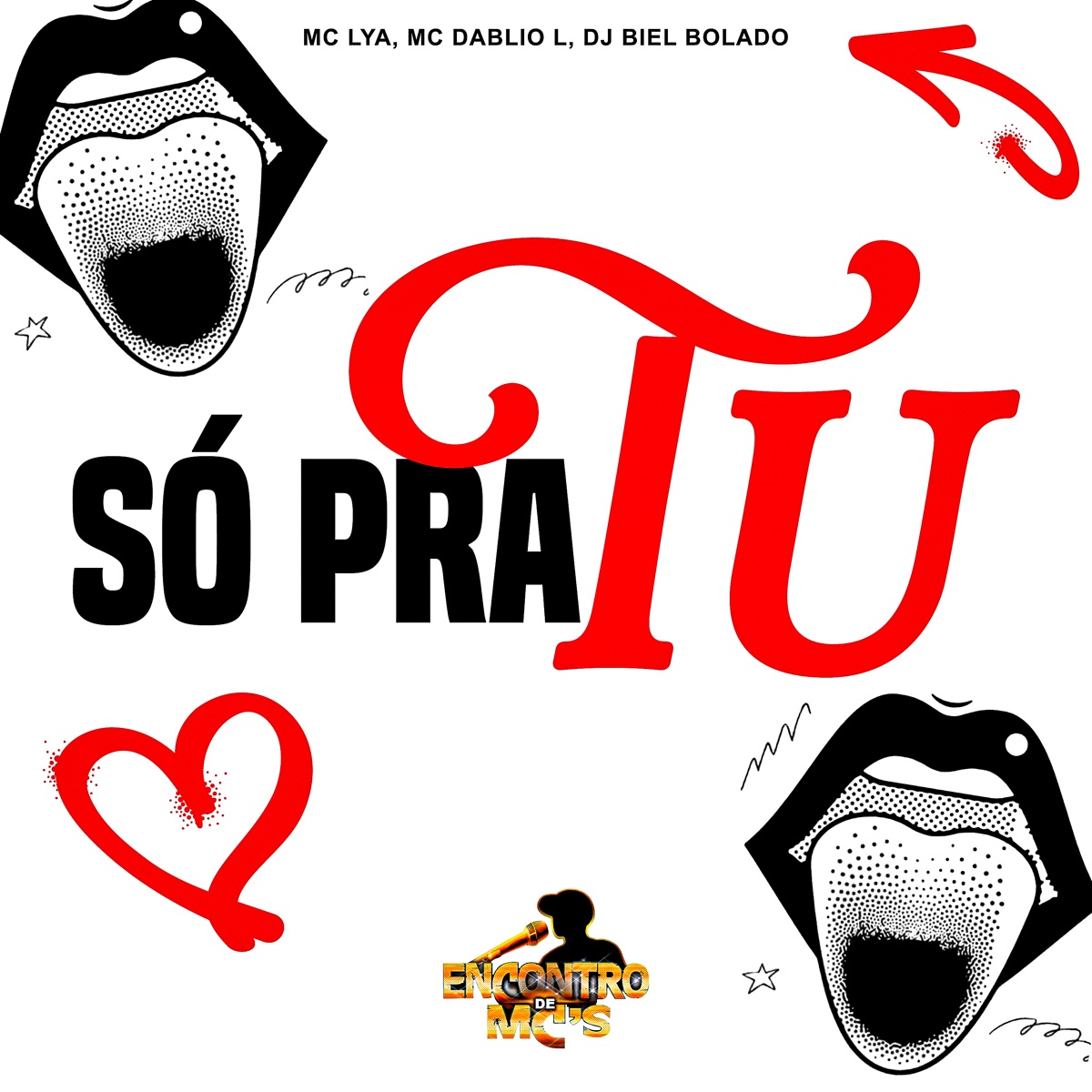 Só Pra Tu - Single by MC Lya, Mc Dablio L & DJ Biel Bolado album cover