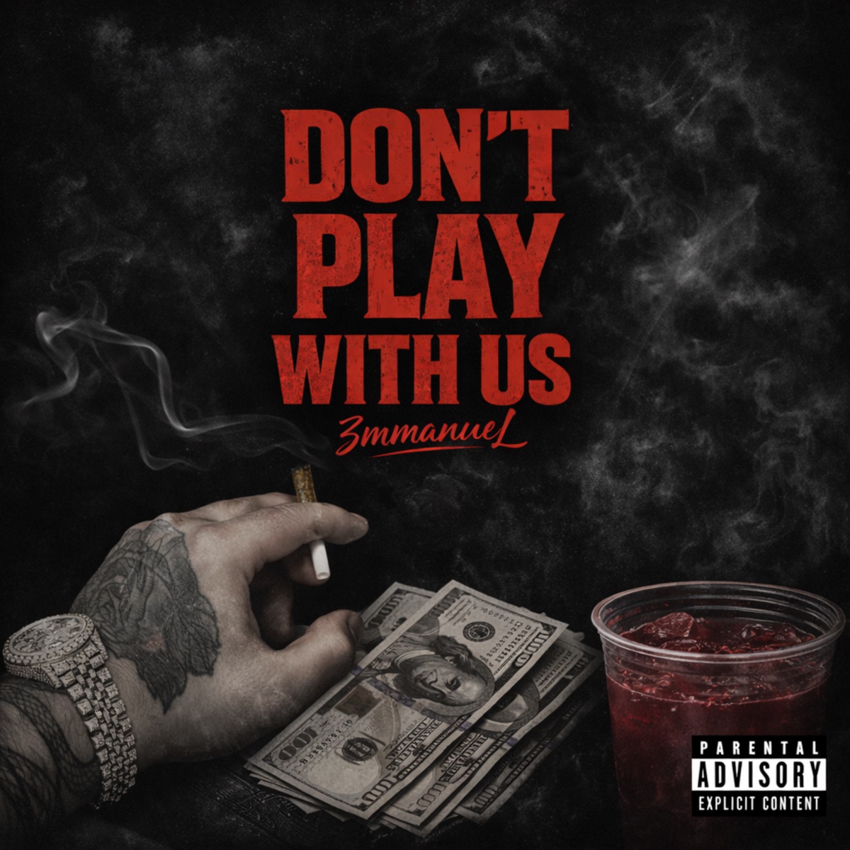 Don’t Play With Us - Single by 3mmanueL album cover