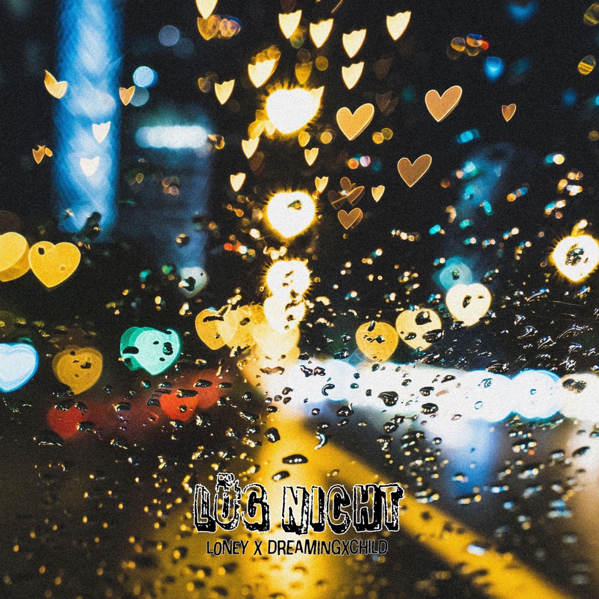 lüg nicht - Single by L0NEY & dreamingxchild album cover