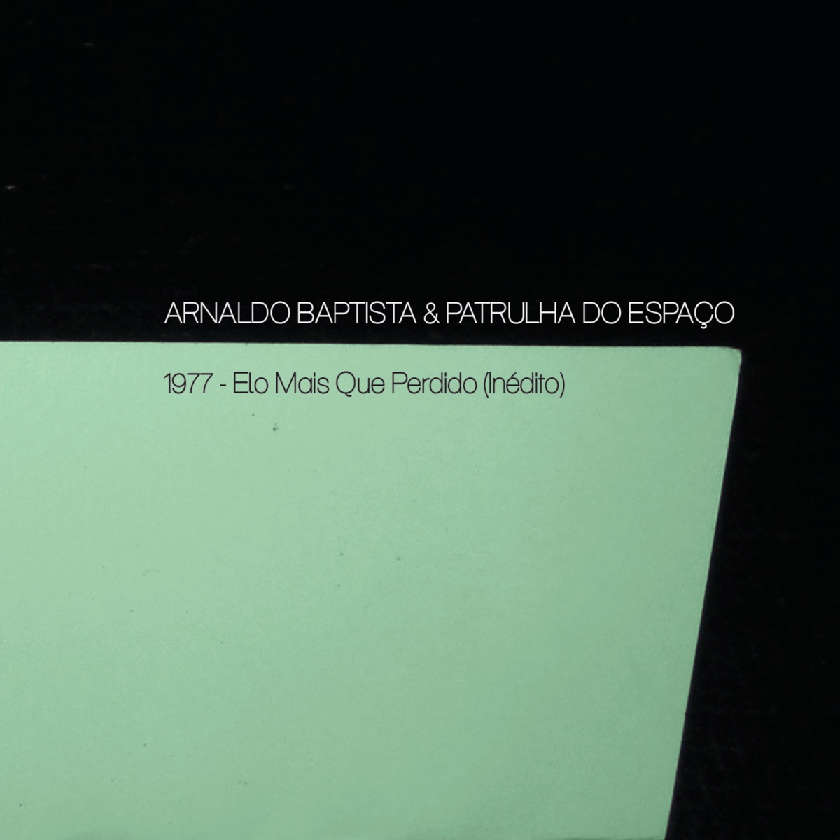 Elo Mais Que Perdido - EP by Arnaldo Baptista & Patrulha do Espaço album cover