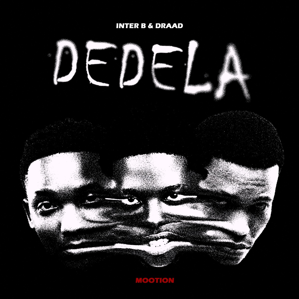 Dedela - Single by Inter B & Draad & M00tion album cover