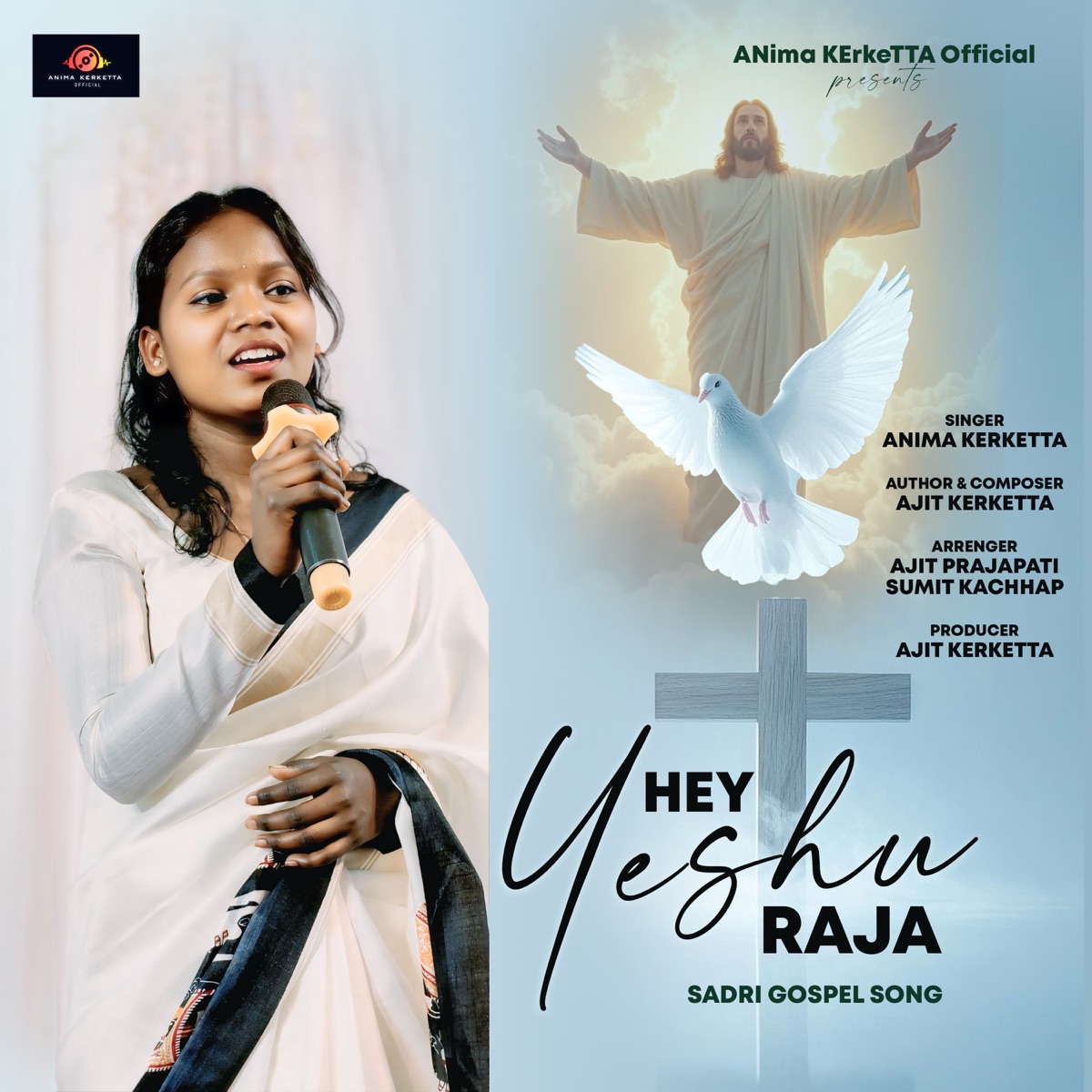 Hey Yeshu Raja - Single by Anima Kerketta album cover
