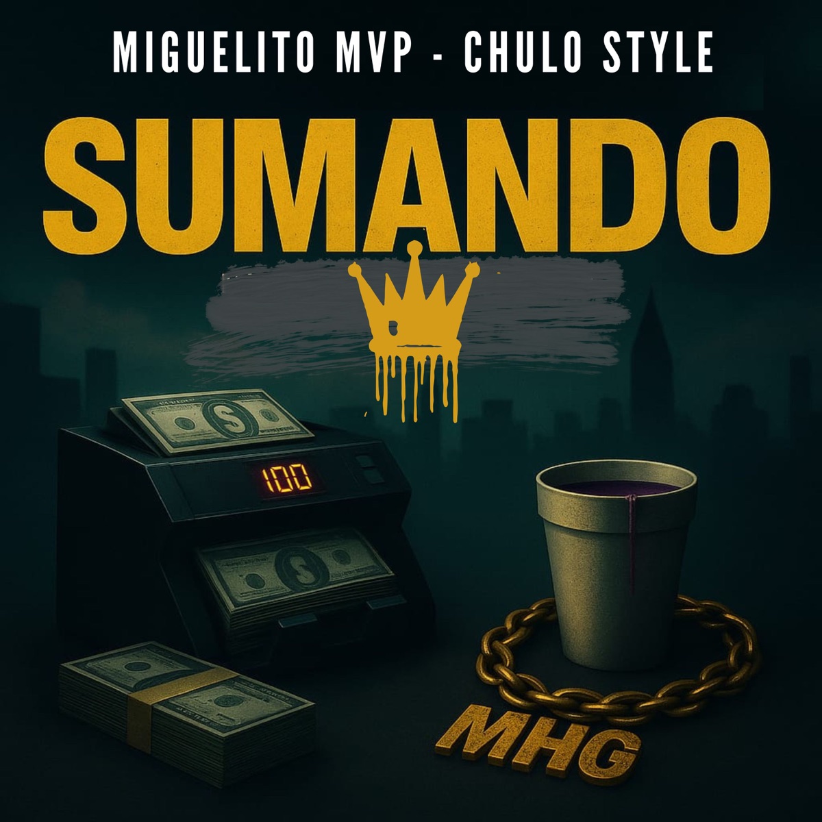Sumando - Single by Miguelito MVP & Chulo Style album cover