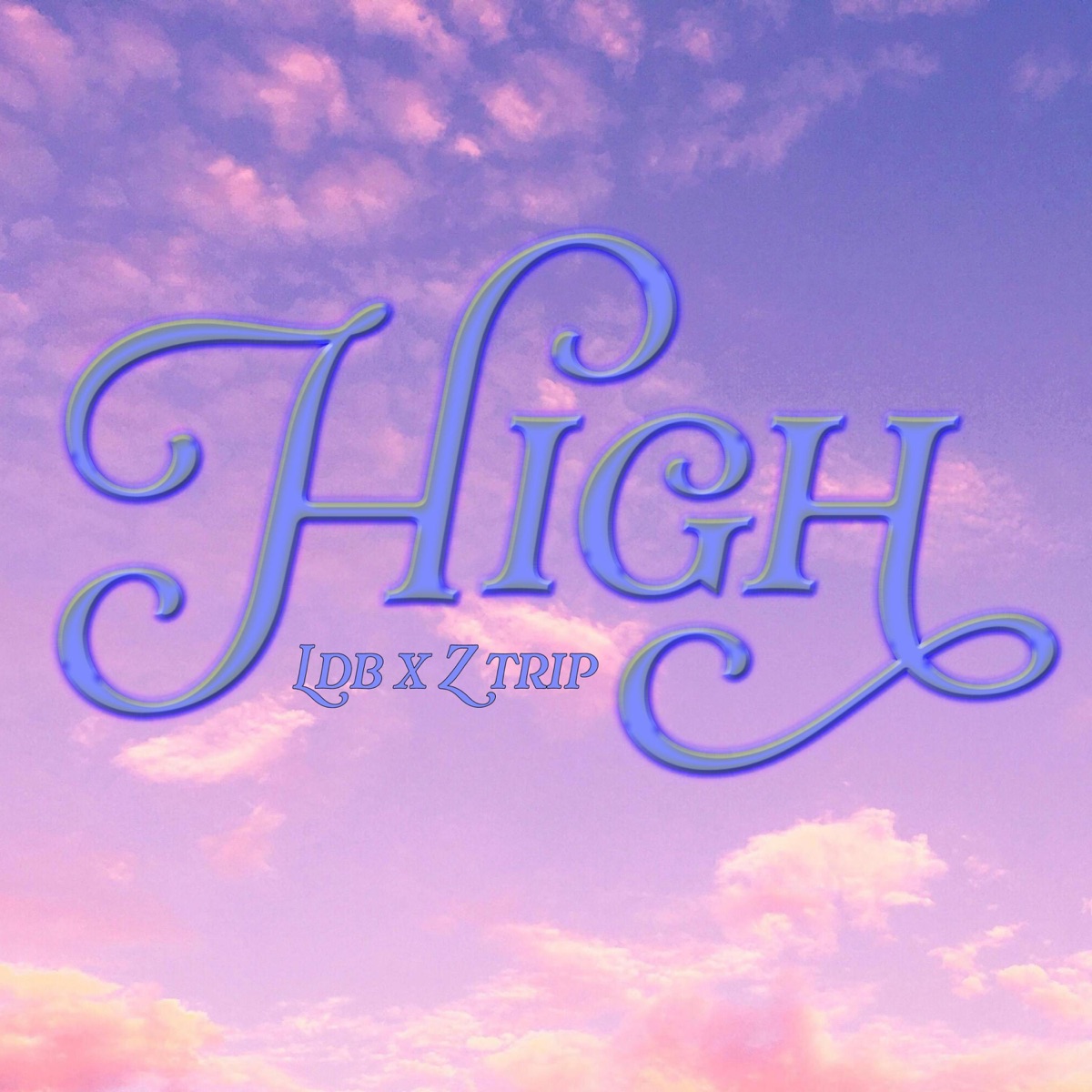 High (feat. Z TRIP) - Single by LDB album cover
