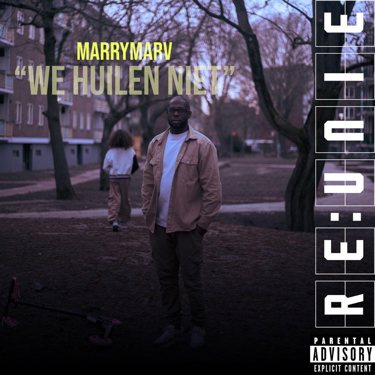 We Huilen Niet by RE:UNIE & MarryMarv album cover