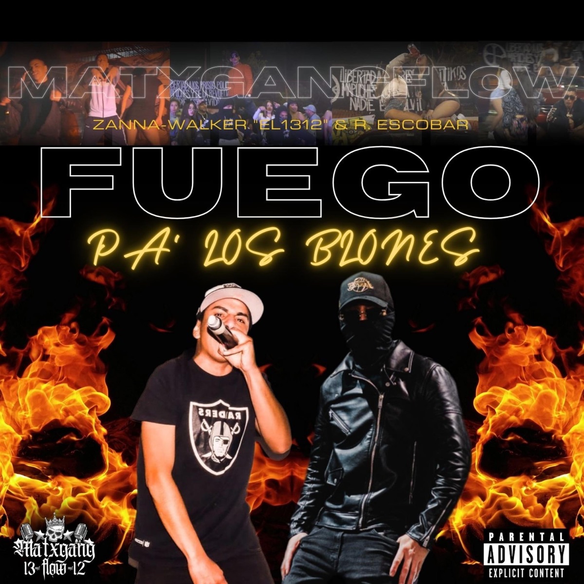 FUEGO PA' LOS BLONES (feat. R. ESCOBAR) - Single by ZANNA-WALKER "EL1312" album cover