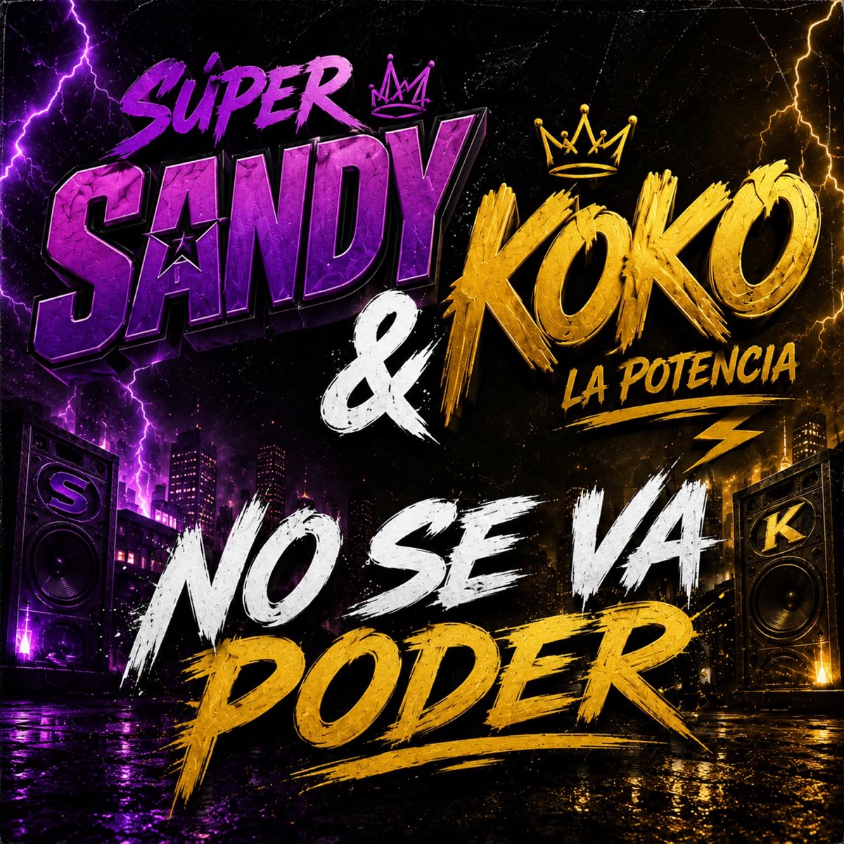 No Se Va Poder - Single by Koko la Potencia & Super Sandy album cover