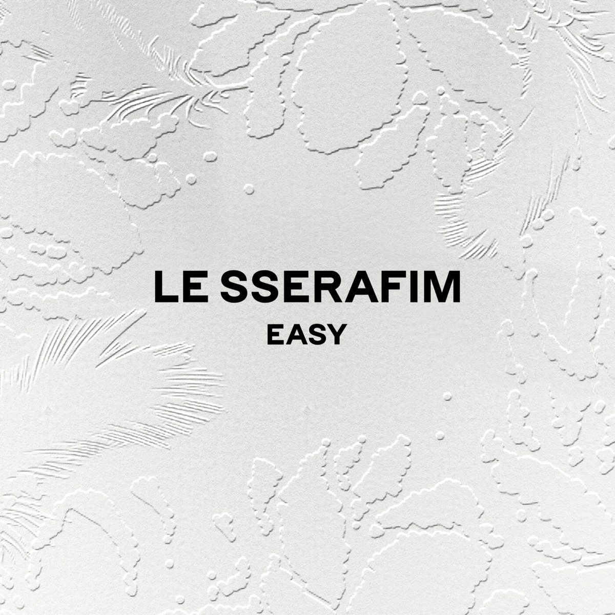 EASY - EP by LE SSERAFIM album cover