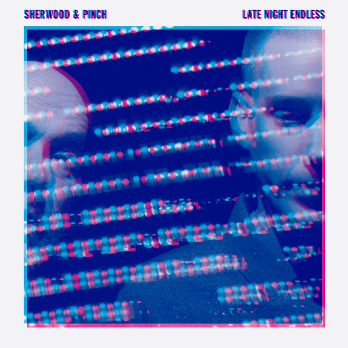 Late Night Endless by Sherwood & Pinch album cover