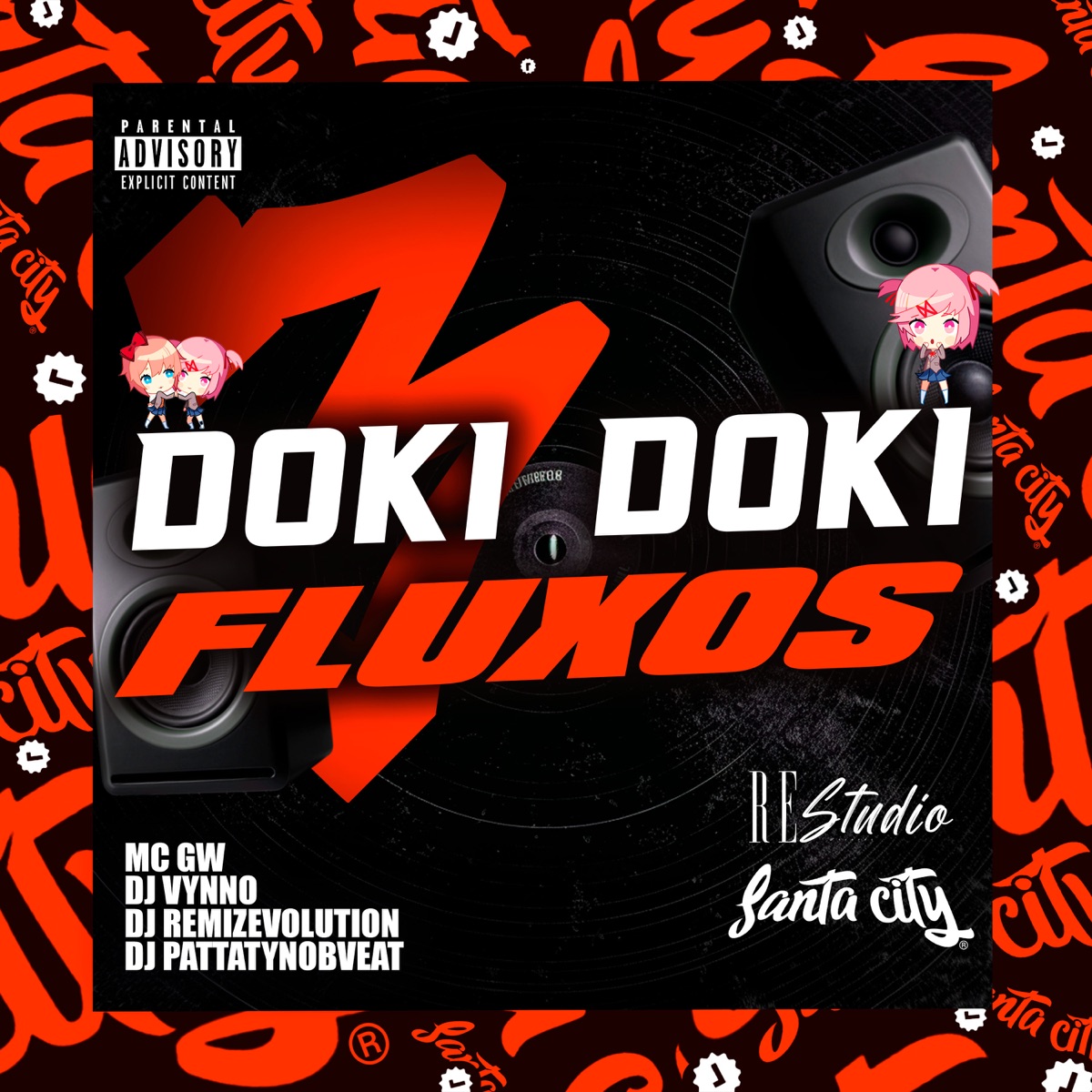 Doki Doki dos Fluxos 3 (feat. DJ PATTATYNOBEAT & RE studio) - Single by DJ REMIZEVOLUTION, DJ Vynno & Mc Gw album cover