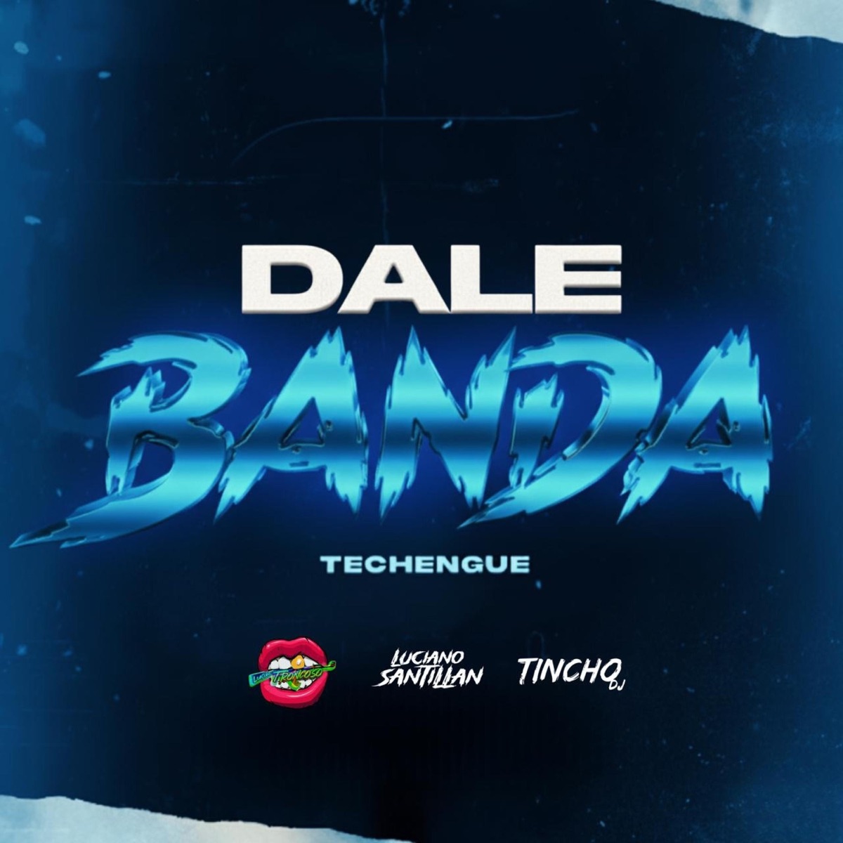 DALE BANDA (feat. Dj Luciano Troncoso & Luciano Santillan) - Single by TINCHO DJ album cover