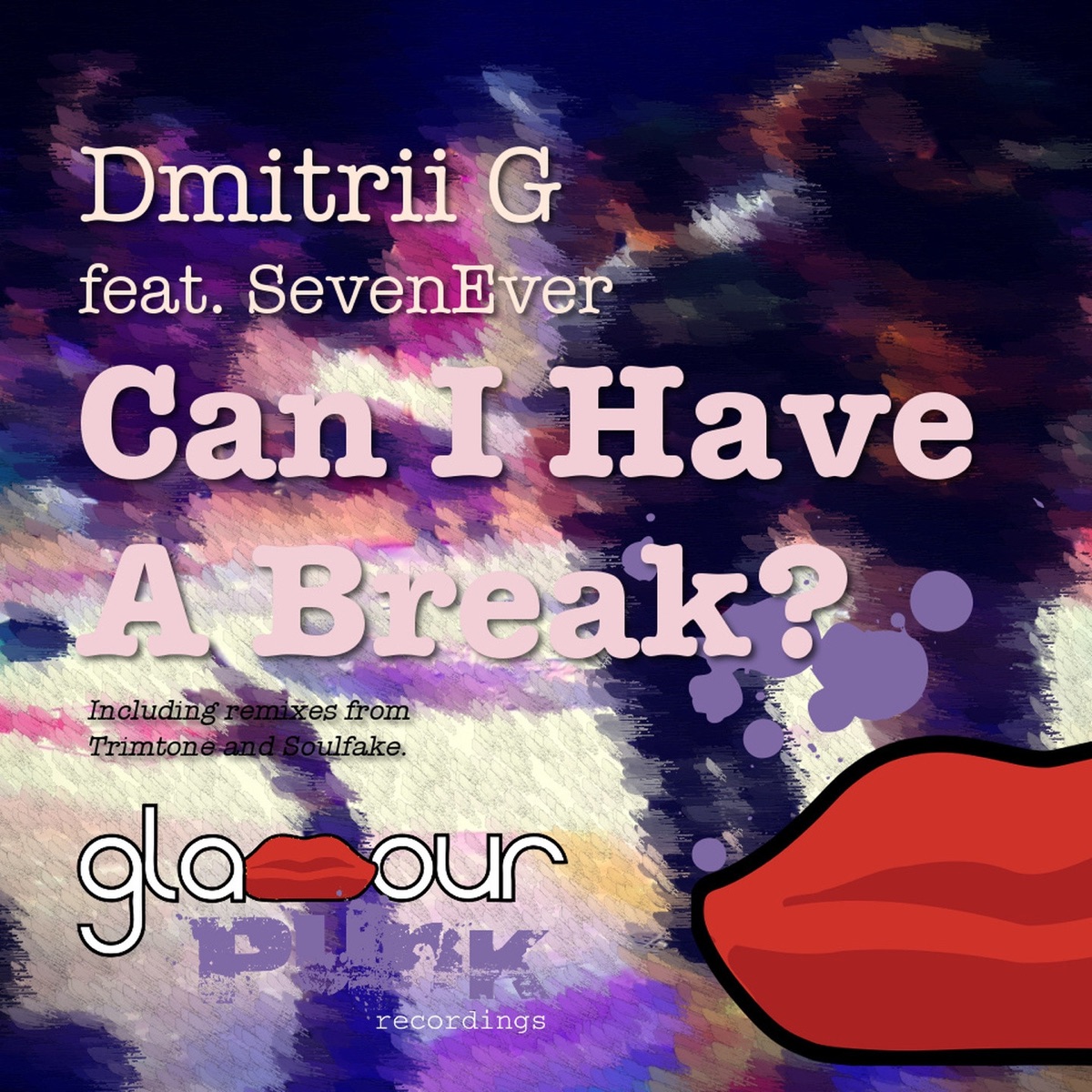 Can I Have a Break (feat. SevenEver) - Single by Dmitrii G album cover