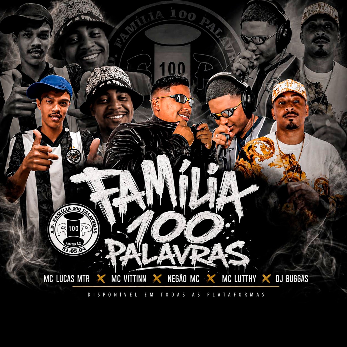 Familia 100 Palavras (feat. Dj Buggas) - Single by Mc Lucas MTR, Vittinn, NEGAO MC & Mc Lutthy Oficial 01 album cover