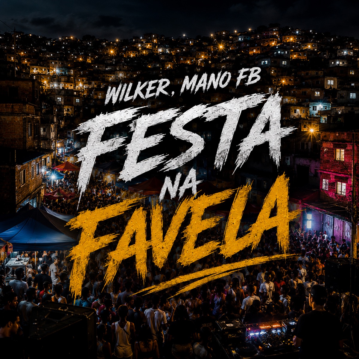 Festa na Favela - Single by Wilker album cover