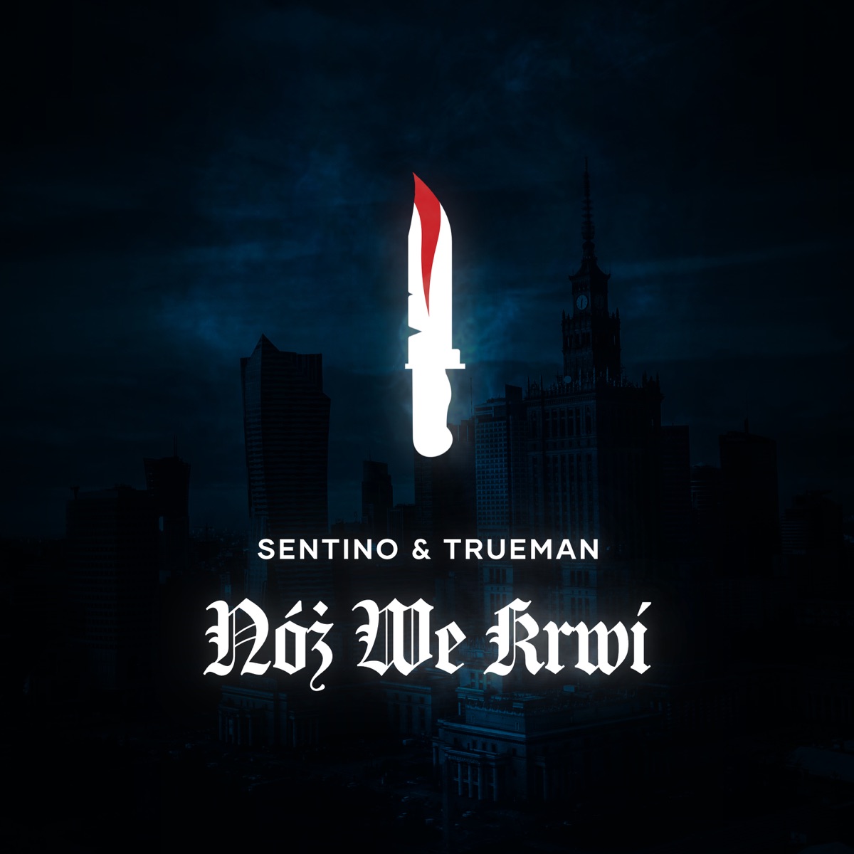 NÓŻ WE KRWI - Single by Sentino, Trueman, typo g & prod. adi album cover