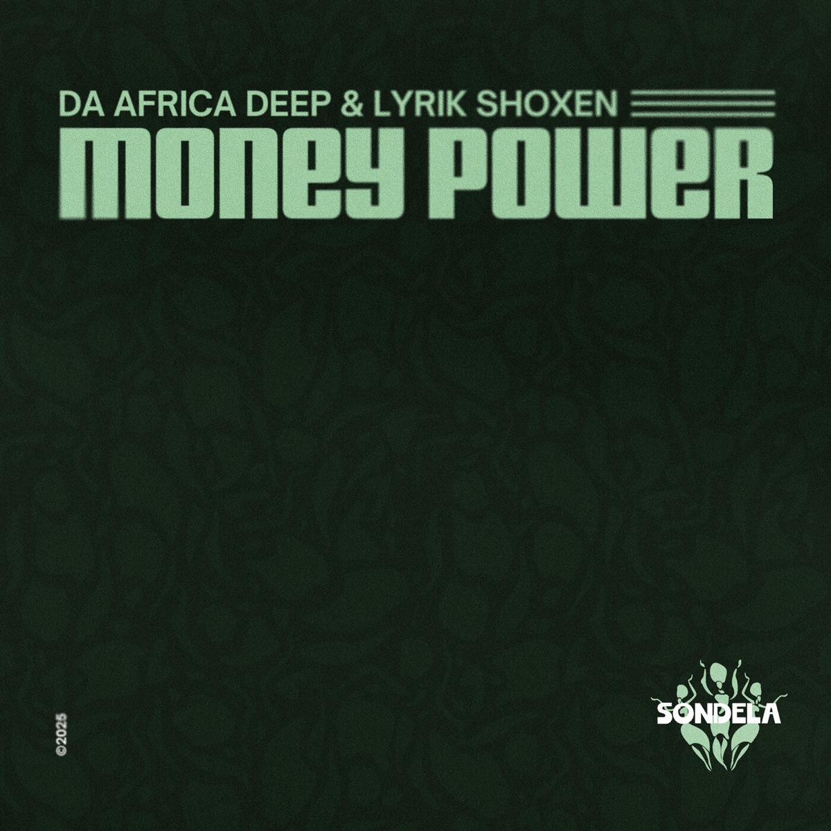Money Power - Single by Da Africa Deep & Lyrik Shoxen album cover