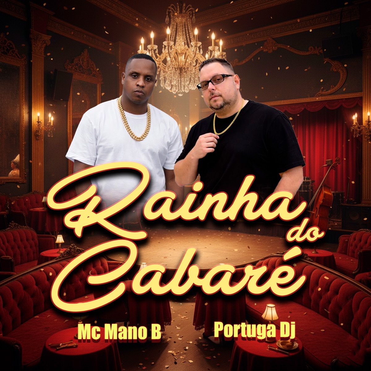Rainha do Cabaré - Single by Portuga DJ & MC MANO B album cover