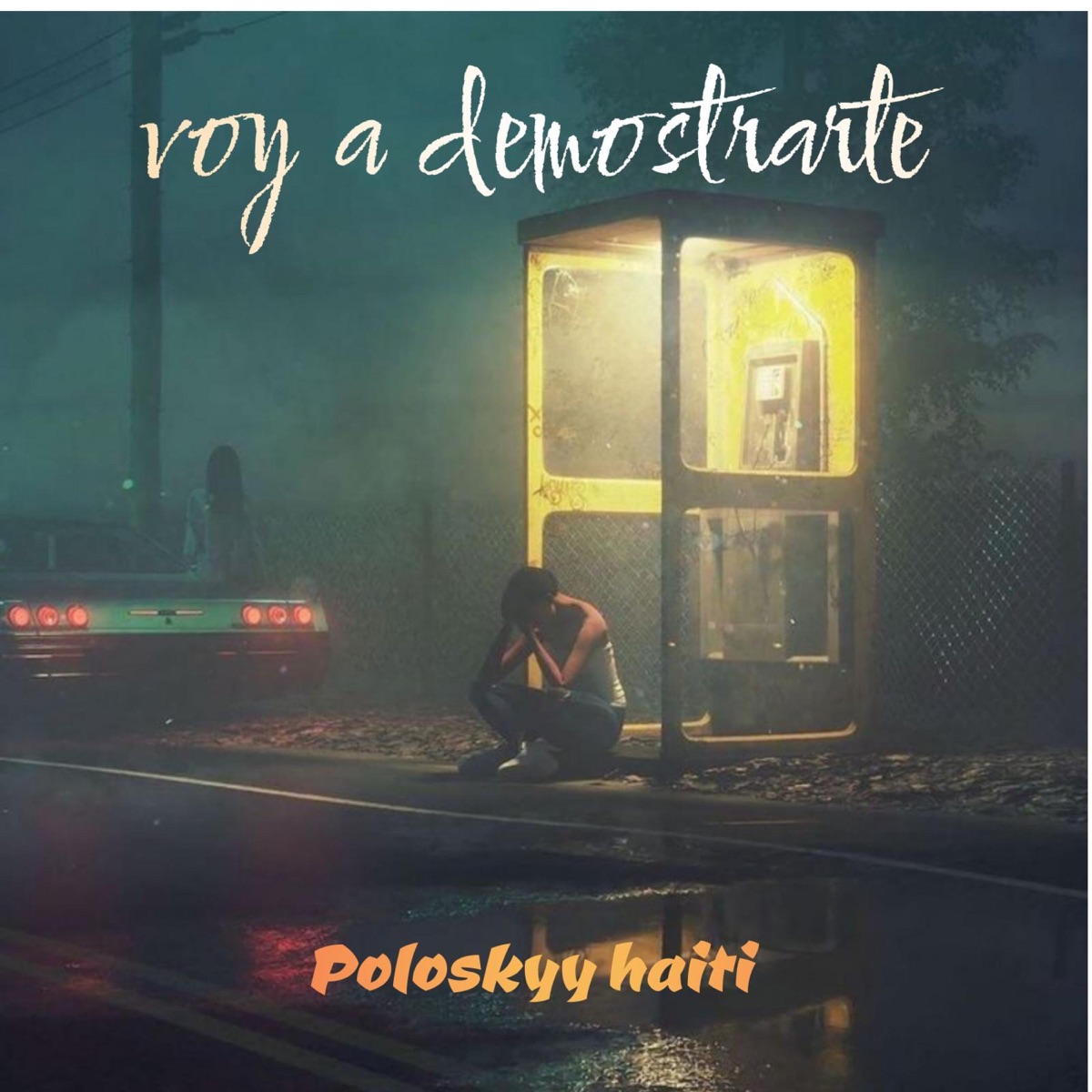 Voy a demostrarte - Single by Poloskyy album cover