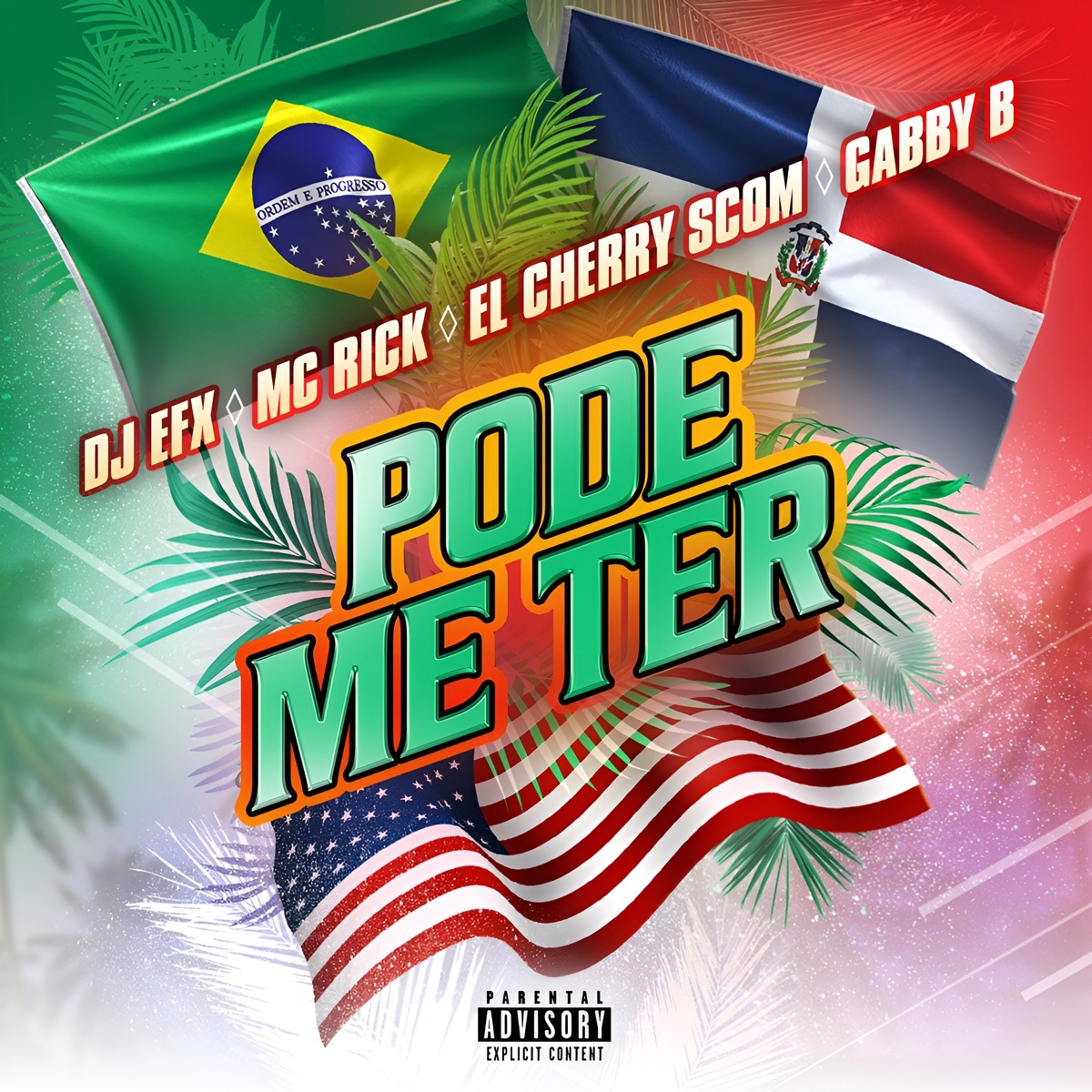 Pode Me Ter (feat. Gabby B) - Single by DJ EFX, El Cherry Scom & MC Rick album cover