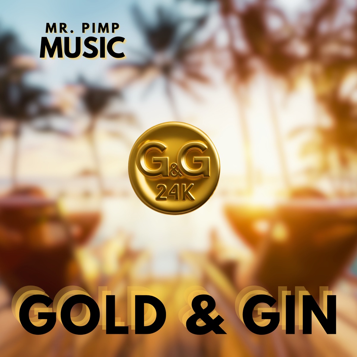 Gold And Gin - Single by Mr. Pimp Music album cover