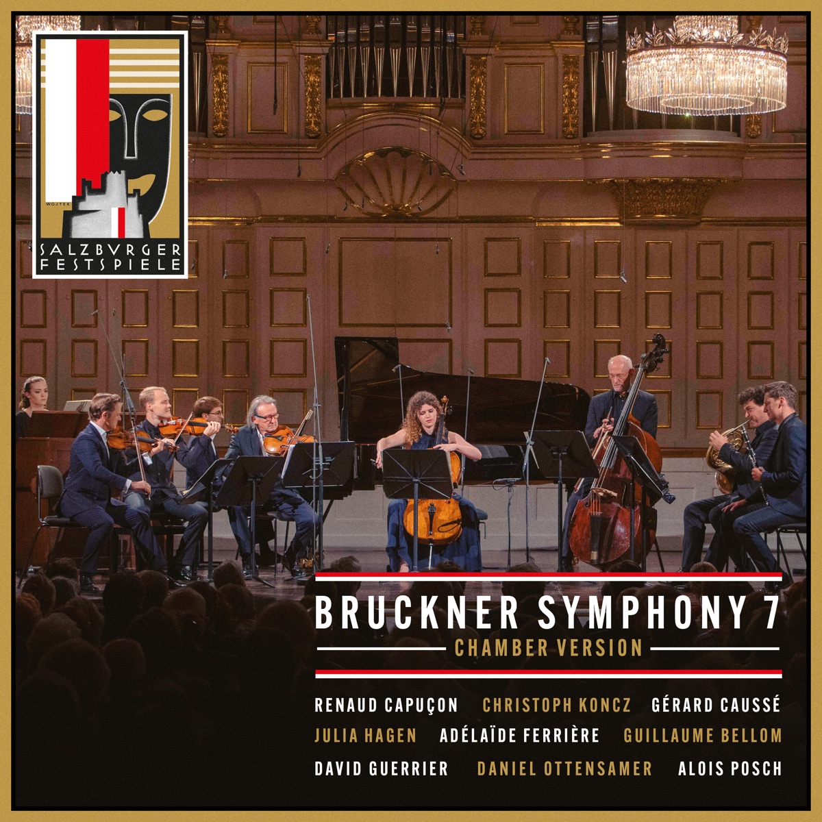 Capuçon & Friends – Bruckner: Symphony No. 7 in E Major (Chamber Version) by Renaud Capuçon, David Guerrier, Guillaume Bellom, Adélaïde Ferrière, Julia Hagen, Christoph Koncz, Gerard Caussé, Daniel Ottensamer & Alois Posch album cover