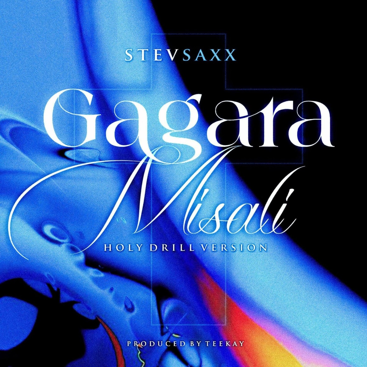 Gagara Misali (Holy Drill Version) - Single by Stevsaxx album cover