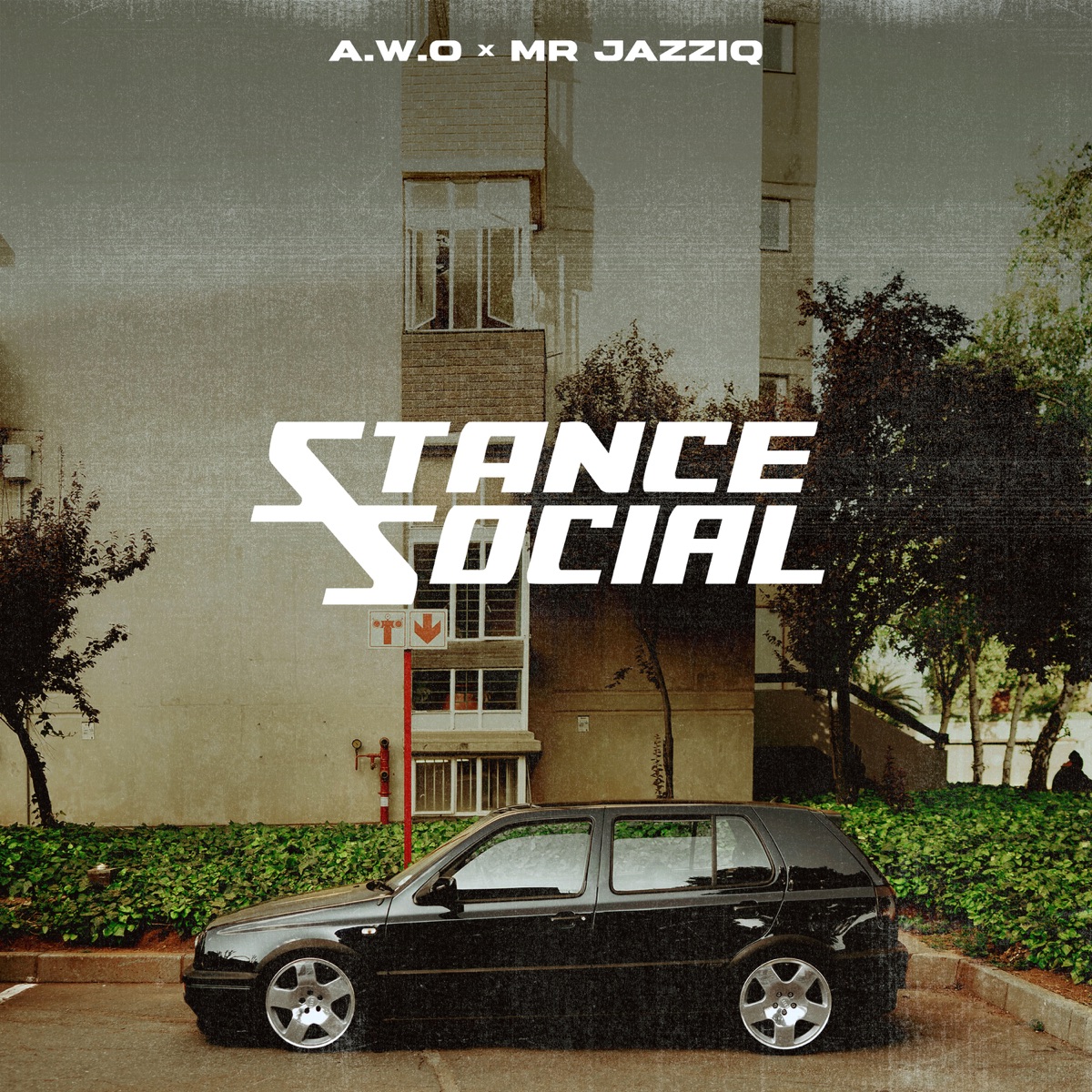 STANCE SOCIAL by A.W.O & Mr JazziQ album cover