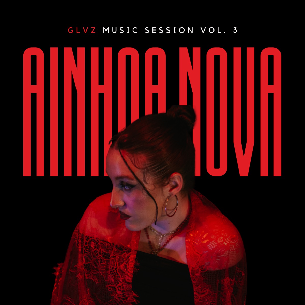 Ainhoa Nova: Glvz Music Sessions, Vol. 3 - Single by GLVZ Music & Ainhoa Nova album cover