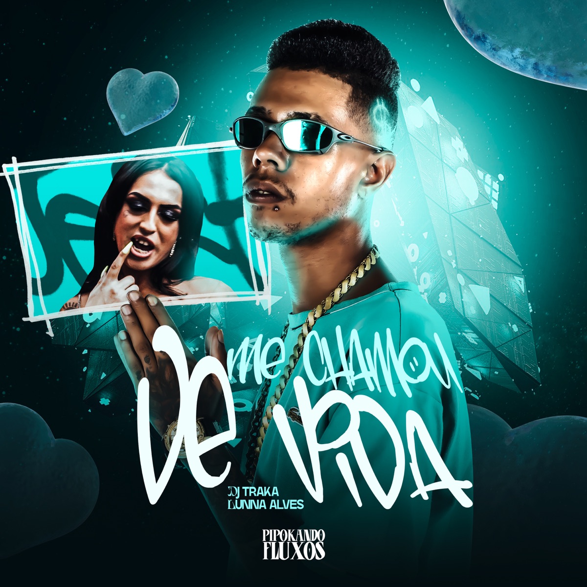 Me Chamou de Vida - Single by Lunna Alves & DJ TRAKA album cover