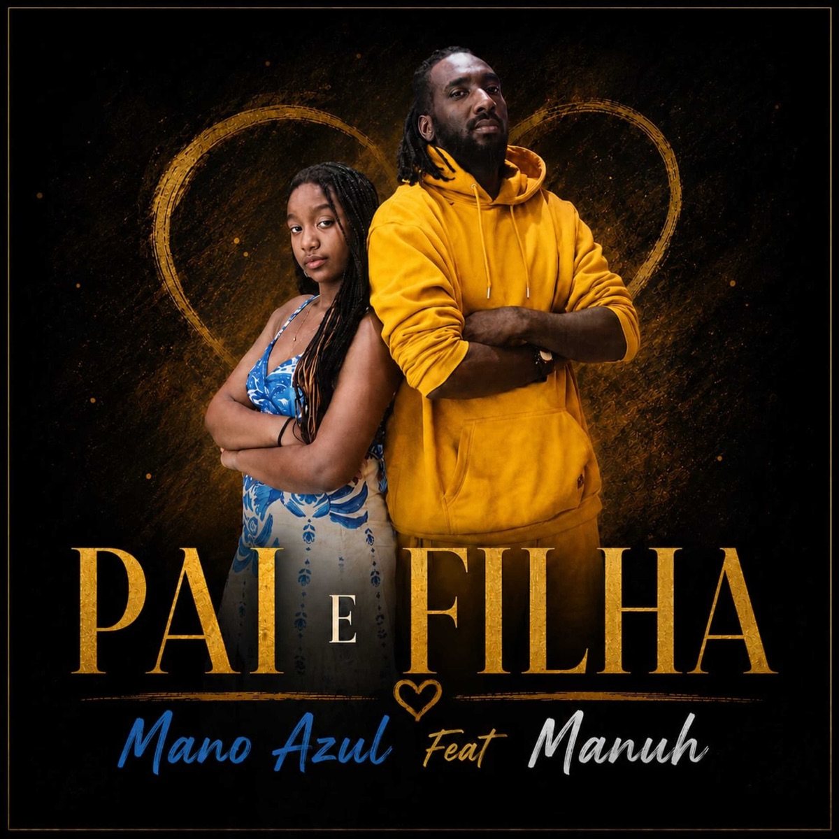 Pai e Filha - Single by Mano Azul album cover