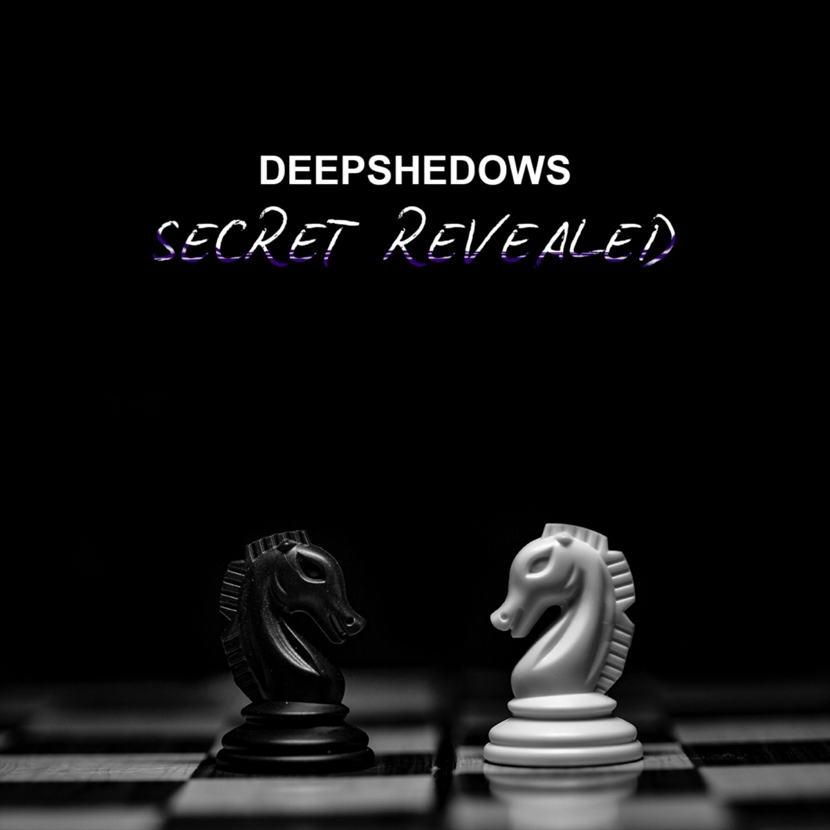 Secret Revealed - Single by Deepshedows album cover