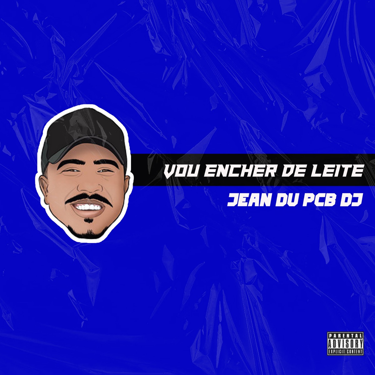 Vou Encher De Leite - Single by Jean du PCB DJ album cover