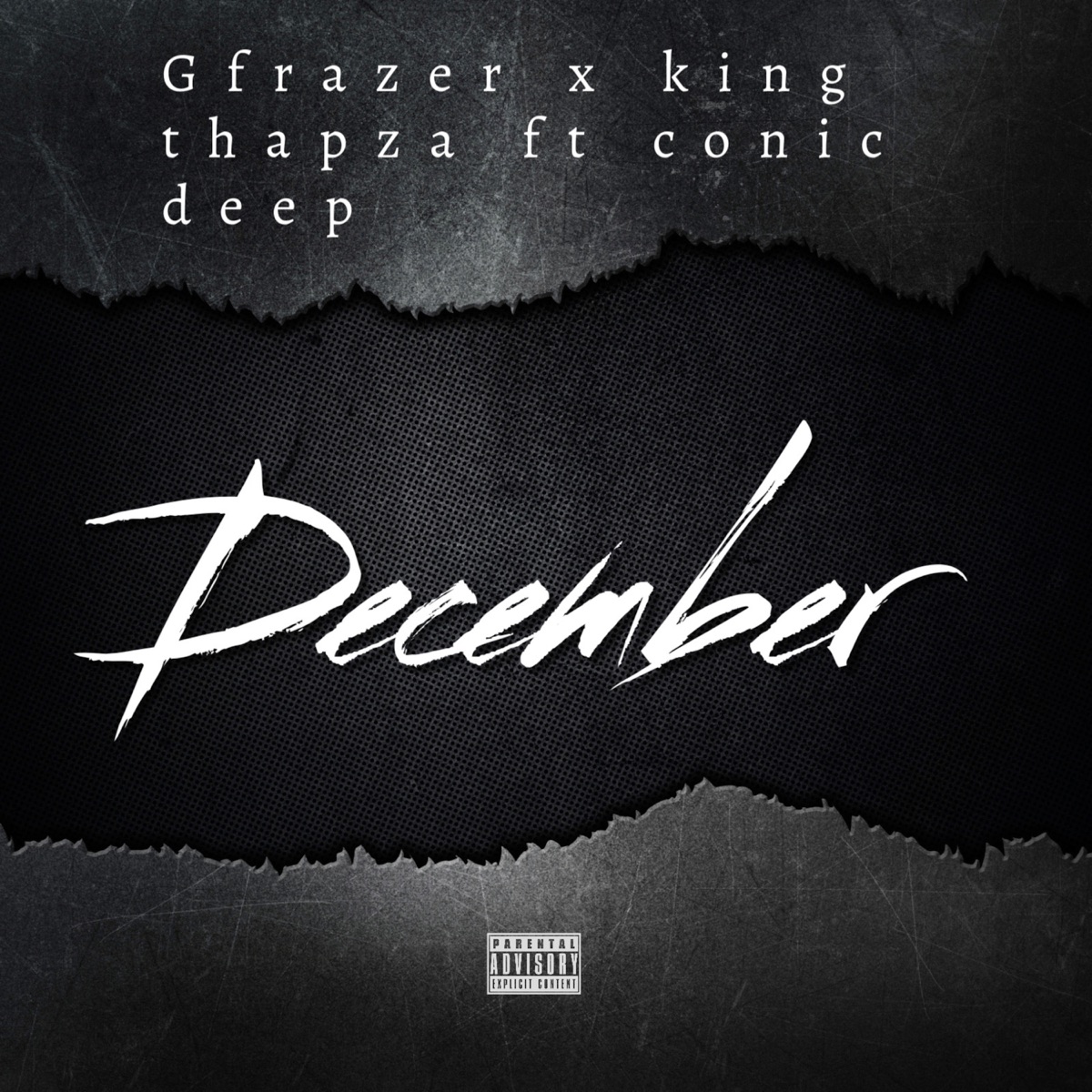December (feat. Conic deep) - Single by Gfrazer & King Thapza album cover