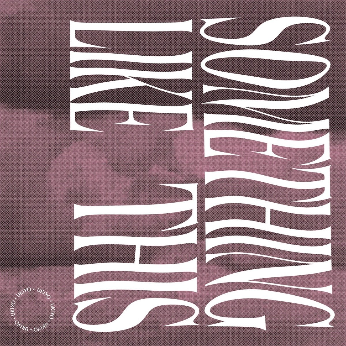 Something Like This - Single by Ukiyo & Feelds album cover