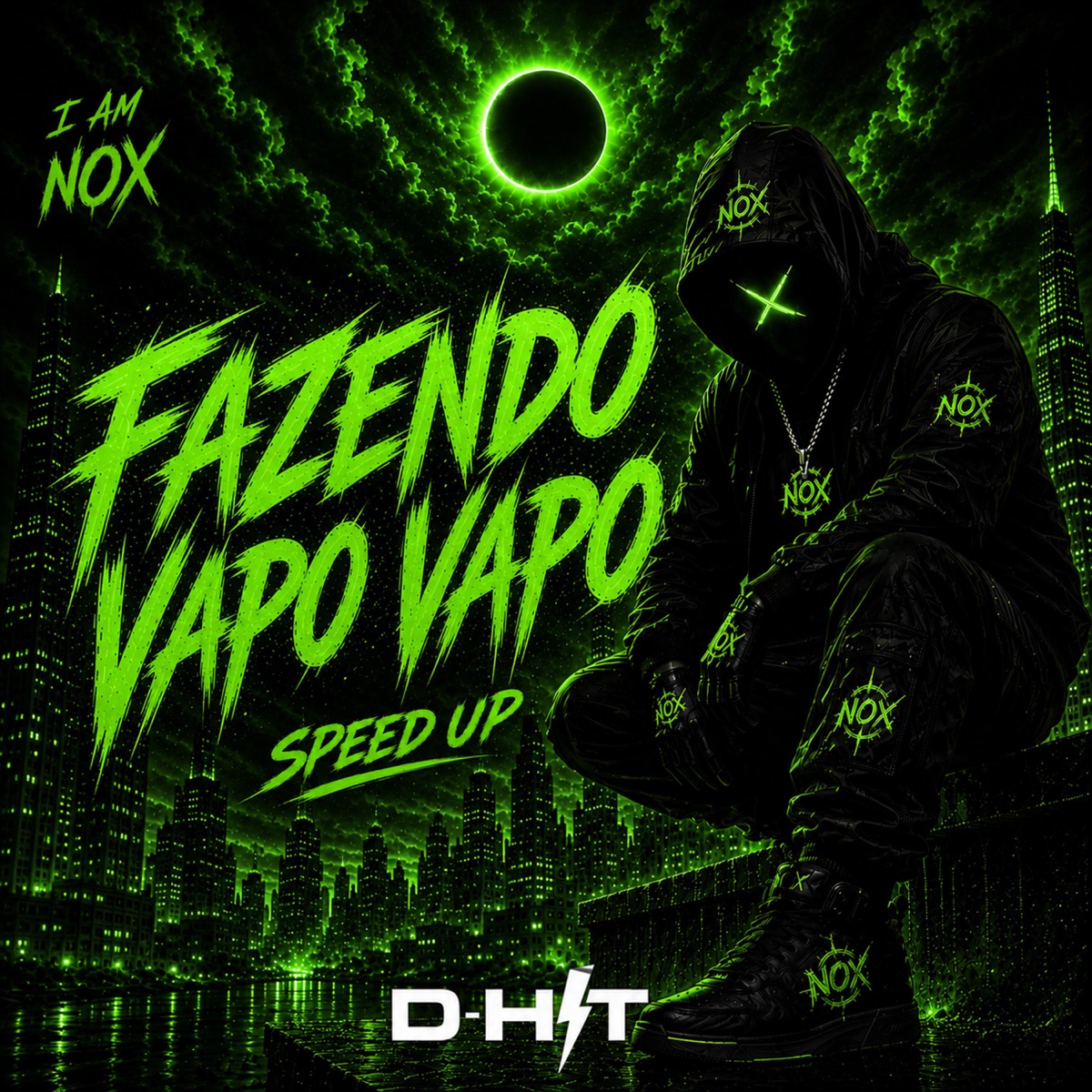 Fazendo Vapo Vapo SpeedUp (Remix) - Single by I am Nox, ECILLA & D-Hit album cover