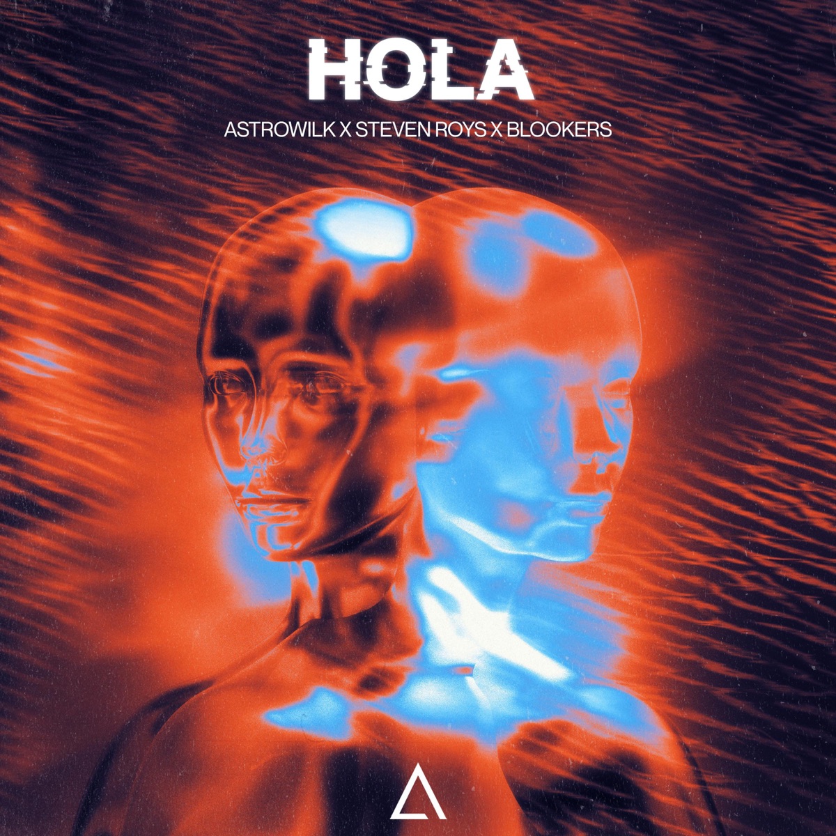 Hola - Single by Astrowilk, Steven Roys & Blookers album cover