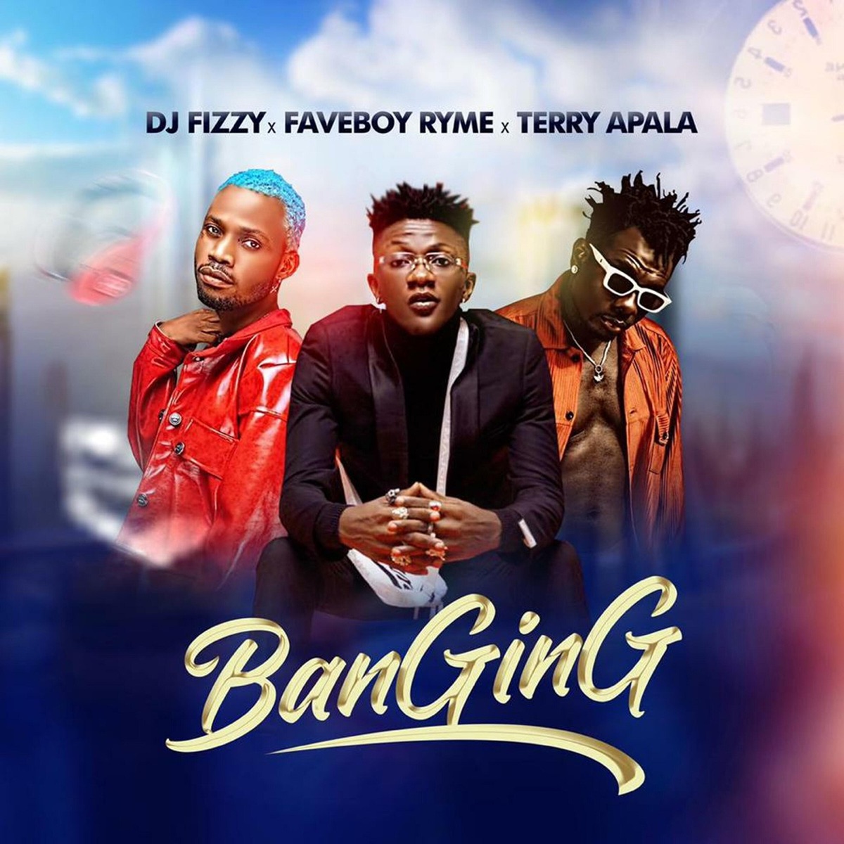 Banging - Single by Dj Fizzy, Faveboy Ryme & Terry Apala album cover