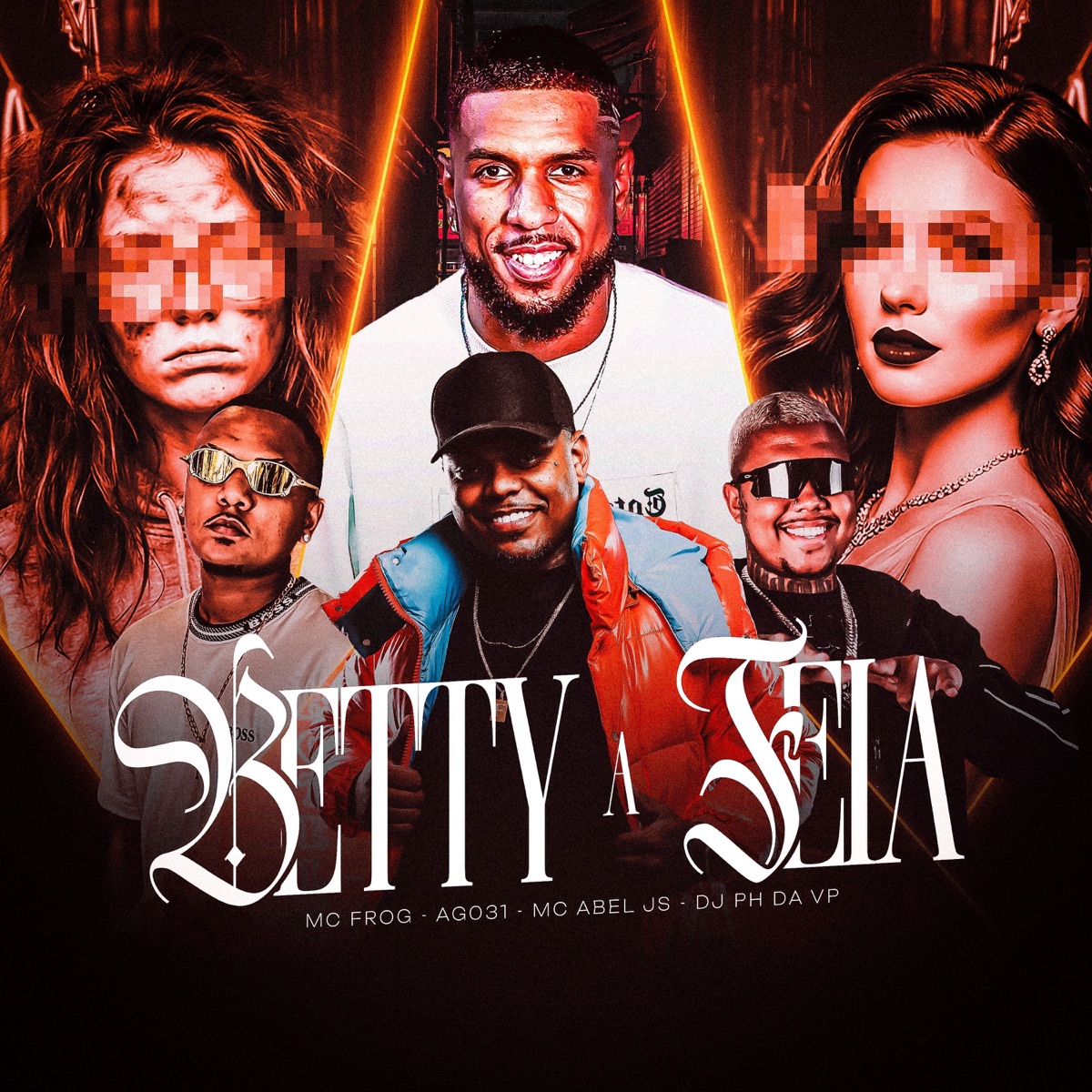 Betty a Feia - Single by MC Frog, MC Abel JS, AG031 & DJ PH DA VP album cover