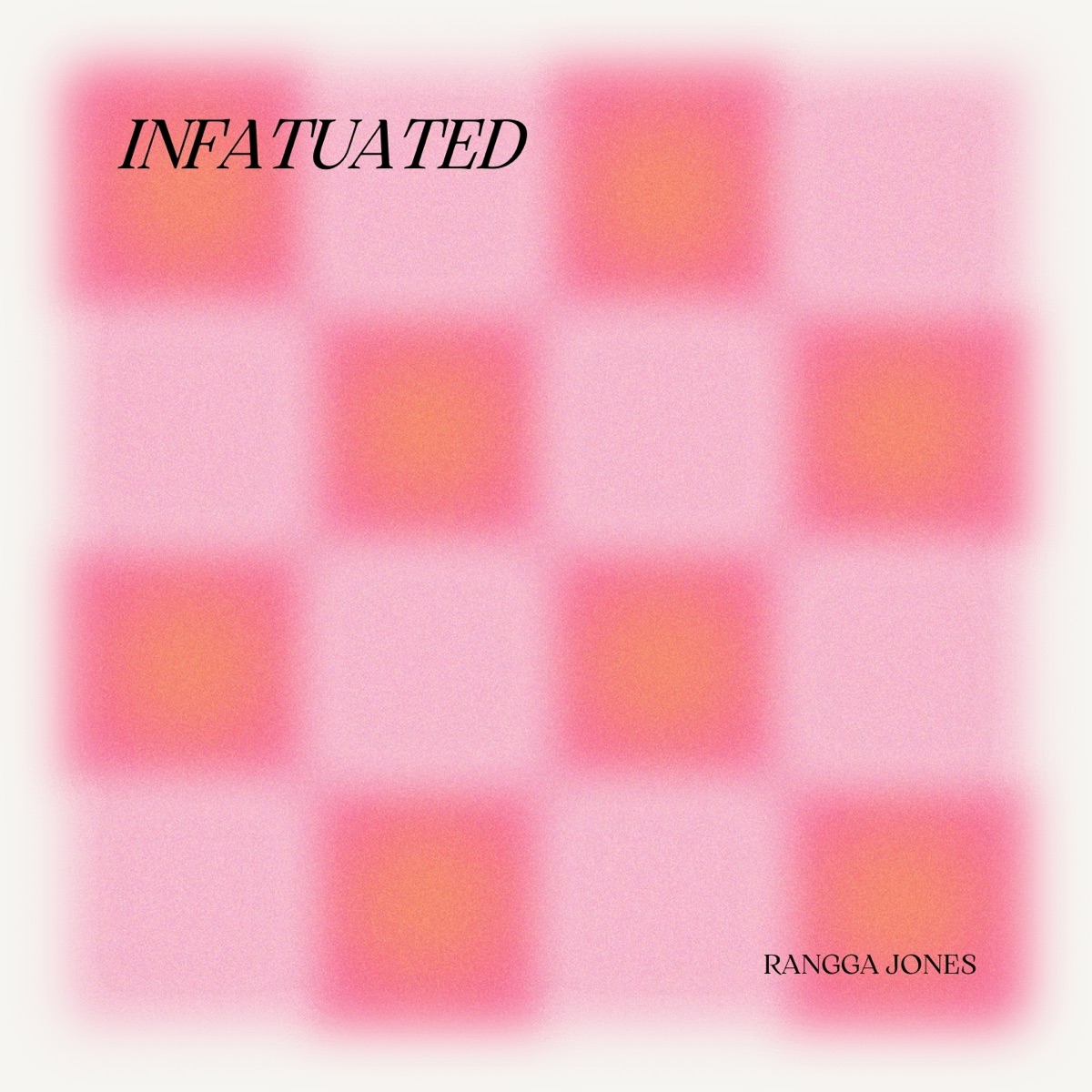 Infatuated - Single by Rangga Jones album cover